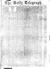 Daily Telegraph & Courier (London) Friday 01 May 1874 Page 1