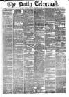 Daily Telegraph & Courier (London) Thursday 10 December 1874 Page 1