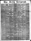 Daily Telegraph & Courier (London) Wednesday 10 March 1875 Page 1
