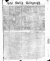 Daily Telegraph & Courier (London) Saturday 26 February 1876 Page 1