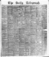 Daily Telegraph & Courier (London) Wednesday 22 March 1876 Page 1