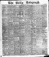 Daily Telegraph & Courier (London) Friday 25 May 1877 Page 1