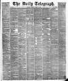 Daily Telegraph & Courier (London) Thursday 24 August 1882 Page 1
