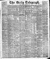 Daily Telegraph & Courier (London) Saturday 09 September 1882 Page 1