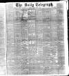 Daily Telegraph & Courier (London) Tuesday 05 August 1884 Page 1