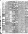 Daily Telegraph & Courier (London) Monday 30 March 1885 Page 2