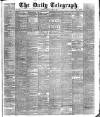 Daily Telegraph & Courier (London) Friday 03 April 1885 Page 1