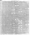 Daily Telegraph & Courier (London) Friday 04 June 1886 Page 5
