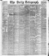 Daily Telegraph & Courier (London) Saturday 02 March 1889 Page 1