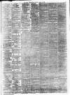 Daily Telegraph & Courier (London) Saturday 15 April 1893 Page 9