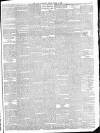 Daily Telegraph & Courier (London) Friday 27 March 1896 Page 5