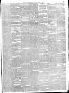 Daily Telegraph & Courier (London) Monday 13 April 1896 Page 7