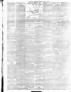 Daily Telegraph & Courier (London) Monday 19 April 1897 Page 6