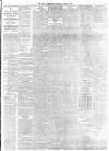Daily Telegraph & Courier (London) Saturday 24 April 1897 Page 5