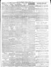 Daily Telegraph & Courier (London) Wednesday 01 March 1899 Page 7