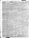 Daily Telegraph & Courier (London) Thursday 06 April 1899 Page 8