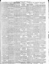 Daily Telegraph & Courier (London) Tuesday 11 April 1899 Page 9