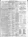 Daily Telegraph & Courier (London) Monday 17 April 1899 Page 7