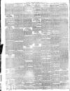 Daily Telegraph & Courier (London) Tuesday 15 March 1904 Page 10