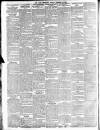 Daily Telegraph & Courier (London) Monday 23 November 1908 Page 4