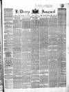 Derry Journal Wednesday 04 February 1857 Page 1