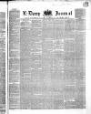 Derry Journal Wednesday 30 March 1859 Page 1