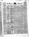 Derry Journal Wednesday 18 January 1860 Page 1