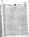 Derry Journal Wednesday 28 March 1860 Page 1