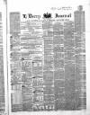 Derry Journal Wednesday 13 June 1860 Page 1
