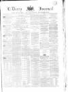 Derry Journal Saturday 07 March 1868 Page 1