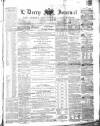 Derry Journal Saturday 22 January 1870 Page 1