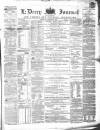 Derry Journal Saturday 12 February 1870 Page 1