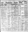 Yorkshire Early Bird Thursday 31 March 1910 Page 1