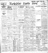 Yorkshire Early Bird Thursday 05 May 1910 Page 1