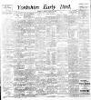 Yorkshire Early Bird Monday 29 August 1910 Page 2