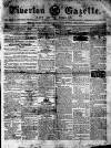 Tiverton Gazette (Mid-Devon Gazette) Tuesday 17 August 1858 Page 1