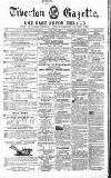 Tiverton Gazette (Mid-Devon Gazette) Tuesday 10 April 1860 Page 1