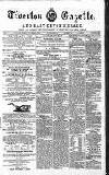 Tiverton Gazette (Mid-Devon Gazette) Tuesday 05 June 1860 Page 1
