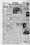 Grimsby Daily Telegraph Monday 22 August 1949 Page 1