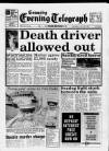 Grimsby Daily Telegraph Saturday 20 July 1991 Page 1
