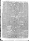 Derry Journal Friday 18 January 1889 Page 6