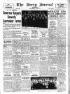 Derry Journal Friday 25 April 1952 Page 1
