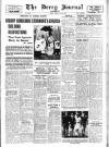 Derry Journal Monday 12 May 1952 Page 1