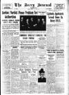 Derry Journal Monday 09 March 1953 Page 1