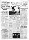 Derry Journal Monday 22 November 1954 Page 1