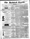 Halstead Gazette Thursday 11 March 1858 Page 1