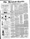 Halstead Gazette Thursday 08 April 1858 Page 1