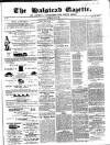 Halstead Gazette Thursday 13 May 1858 Page 1