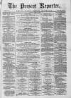 Prescot Reporter Saturday 12 April 1873 Page 1