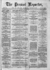 Prescot Reporter Saturday 29 November 1873 Page 1